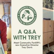 Meet Trey Davis, Community Forklift’s new Executive Director
